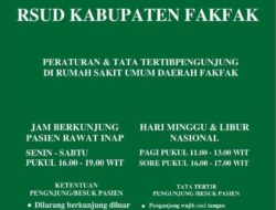RSUD Fakfak Terapkan Aturan Baru Jam Besuk, Pastikan Kenyamanan dan Ketertiban Pasien