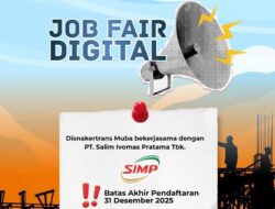 Kabar Gembira Bagi Warga Musi Banyuasin, Disnakertrans Muba Gandeng SIMP dalam Job Fair Digital