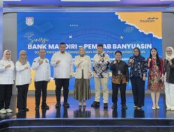 Pemkab Banyuasin dan Bank Mandiri Perkuat Kerja Sama Melalui Sosialisasi Layanan Perbankan