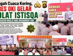 Di Tengah Cuaca Kering, Polres OKI Gelar Sholat Istisqa dan peringatan Maulid Nabi Muhammad SAW