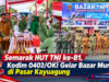 Semarak HUT TNI ke-81, Kodim 0402/OKI Gelar Bazar Murah di Pasar Kayuagung