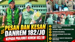 Jelang Tugas Baru di Mabesad, Danrem 182/JO Kolonel Irwan Budiana Titipkan Enam Pesan kepada Prajurit