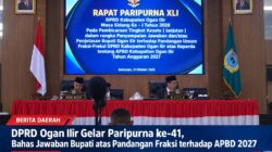 DPRD Ogan Ilir Gelar Paripurna ke-41, Bahas Jawaban Bupati atas Pandangan Fraksi terhadap APBD 2027