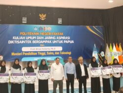 Menteri Pendidikan Serahkan KIP Kuliah di Politeknik Negeri Fakfak, Dorong Akses Pendidikan Tinggi Bagi Mahasiswa Papua