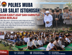 Polres Muba Gelar Salat Istighosah, Doakan Kabut Asap dan Karhutla Segera Berlalu