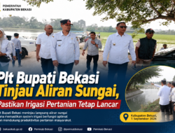 Plt Bupati Bekasi Tinjau Aliran Sungai, Pastikan Irigasi Pertanian Tetap Lancar