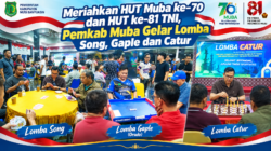 Meriahkan HUT Muba ke-70 dan HUT ke-81 TNI, Pemkab Muba Gelar Lomba Song, Gaple dan Catur