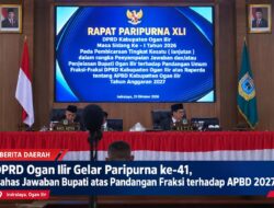 DPRD Ogan Ilir Gelar Paripurna ke-41, Bahas Jawaban Bupati atas Pandangan Fraksi terhadap APBD 2027