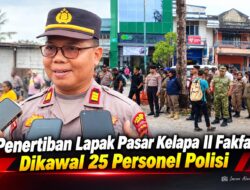 Penertiban Lapak Pasar Kelapa II Fakfak Dikawal 25 Personel Polisi