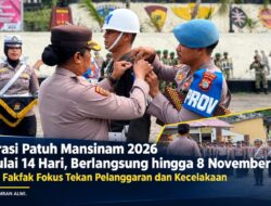 Operasi Patuh Mansinam 2026 Dimulai Selama 14 Hari, Berlangsung hingga 8 November, Ini Imbauannya, Polres Fakfak Fokus Tekan Pelanggaran dan Kecelakaan