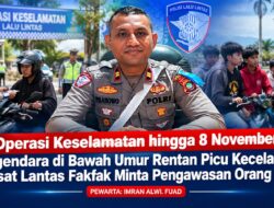 Operasi Keselamatan hingga 8 November, Pengendara di Bawah Umur Rentan Picu Kecelakaan, Kasat Lantas Fakfak Minta Pengawasan Orang Tua