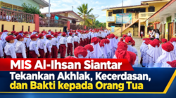 MIS Al-Ihsan Siantar Tekankan Akhlak, Kecerdasan, dan Bakti kepada Orang Tua