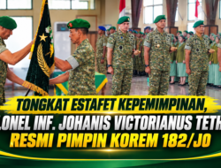 Tongkat Estafet Kepemimpinan, Kolonel Inf. Johanis Victorianus Tethool Resmi Pimpin Korem 182/JO