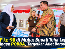 HSP ke-98 di Muba: Bupati Toha Lepas Kontingen POBDA, Targetkan Atlet Berprestasi